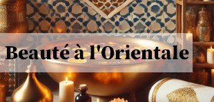 blog beauté Orientale